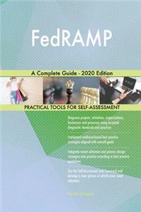FedRAMP A Complete Guide - 2020 Edition