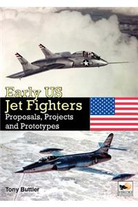 Early Us Jet Fighters