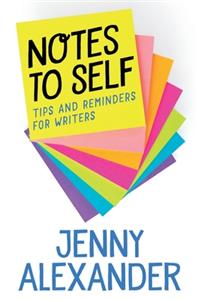 Notes to Self