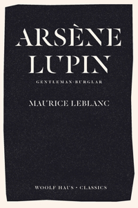 Arsène Lupin, Gentleman-Burglar