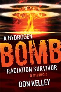 A Hydrogen Bomb Radiation Survivor