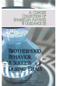 Concise Collection of Sharee'ah Advices & Guidance (3)