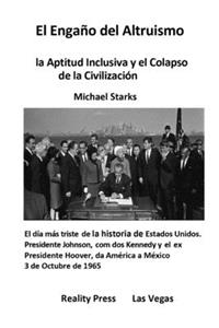 El Engaño del Altruismo