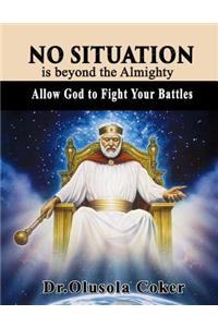 No Situation is beyond the Almighty