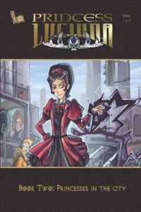 Princess Lucinda Book 2: Princesses in the City