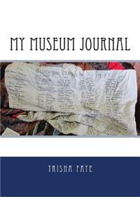 My Museum Journal