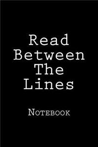 Read Between The Lines