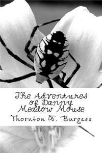 The Adventures of Danny Meadow Mouse