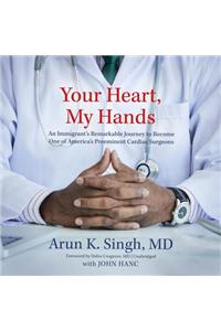 Your Heart, My Hands