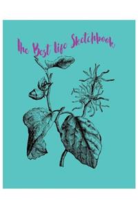 The Best Life Sketchbook