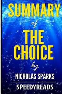 Summary of the Choice by Nicholas Sparks