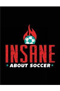 Insane About Soccer