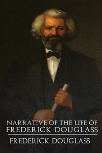 A Narrative of the Life of Frederick Douglass