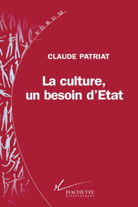 La Culture, un besoin d'état