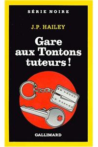 Gare Aux Tontons Tuteur