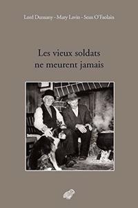 Les Vieux Soldats Ne Meurent Jamais