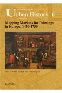 Mapping Markets for Paintings in Europe, 1450-1750