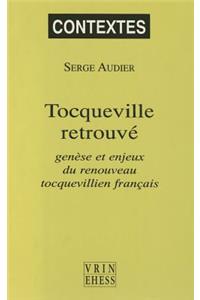 Tocqueville Retrouve