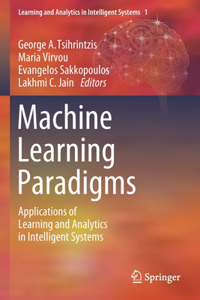 Machine Learning Paradigms