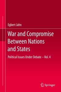 War and Compromise Between Nations and States