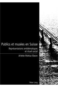 Publics Et Musées En Suisse