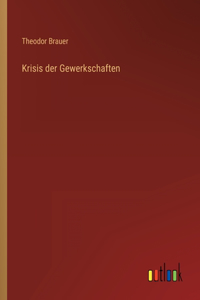 Krisis der Gewerkschaften