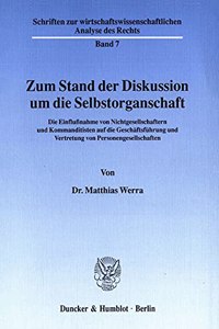 Zum Stand Der Diskussion Um Die Selbstorganschaft