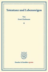 Totentanz Und Lebensreigen