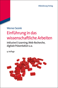 Einführung in Das Wissenschaftliche Arbeiten