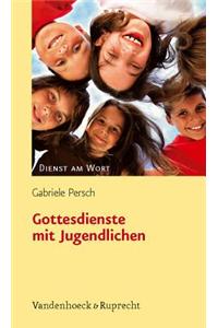 Gottesdienste Mit Jugendlichen