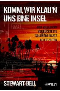 Komm, Wir Klau'n Uns Eine Insel