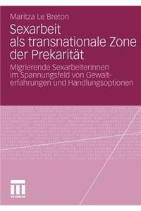 Sexarbeit ALS Transnationale Zone Der Prekarität