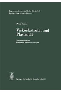 Viskoelastizität Und Plastizität