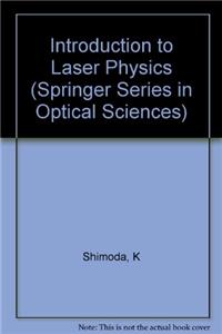 Introduction to Laser Physics
