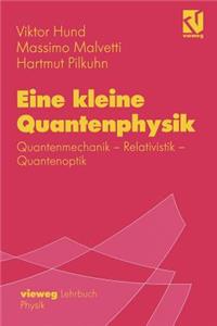 Eine Kleine Quantenphysik