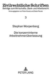Die Konzerninterne Arbeitnehmerueberlassung
