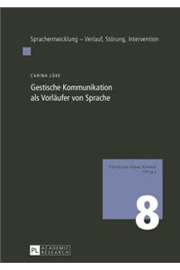 Gestische Kommunikation als Vorlaeufer von Sprache