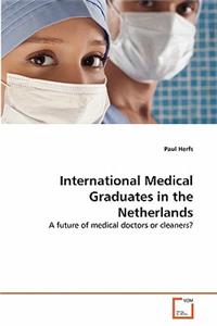 International Medical Graduates in the Netherlands