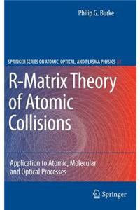 R-Matrix Theory of Atomic Collisions