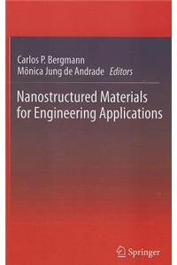 Nanostructured Materials for Engineering Applications