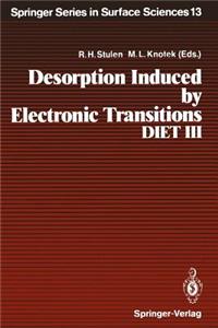 Desorption Induced by Electronic Transitions, Diet III