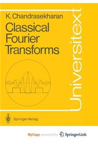 Classical Fourier Transforms