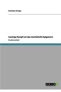 Lessings Kampf um das martialische Epigramm