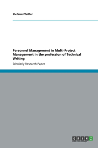 Personnel Management in Multi-Project Management in the profession of Technical Writing
