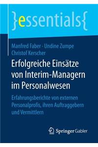 Erfolgreiche Einsätze von Interim-Managern im Personalwesen