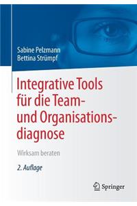 Integrative Tools Für Die Team- Und Organisationsdiagnose