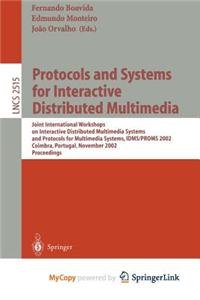 Protocols and Systems for Interactive Distributed Multimedia