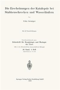 Die Erscheinungen der Katalepsie bei Stabheuschrecken und Wasserläufern