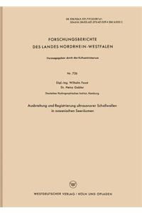 Ausbreitung und Registrierung ultrasonorer Schallwellen in ozeanischen Seeräumen