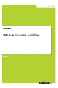 Betonung russischer Substantive